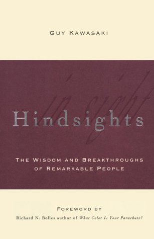 Hindsights: The Wisdom and Breakthroughs of Remarkable People (Hardcover)