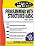 Schaum's Outline of Programming with Structured BASIC by Byron S. Gottfried