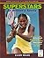 Superstars Of Womens Tennis (Women Athletes of the New Millennium)