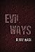 Evil Ways (Harold Palmer, #1)