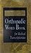 Dorland's Orthopedic Word Book for Medical Transcriptionists (Dorland's Medical Dictionary)