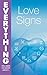 Love Signs (Everything You Need to Know About...)