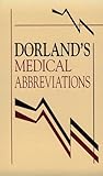 Dorland's Medical Abbreviations Dorland's Medical Abbreviations