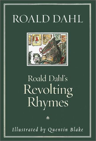 Roald Dahl's Revolting Rhymes