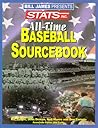 Bill James Presents STATS All-Time Baseball Sourcebook