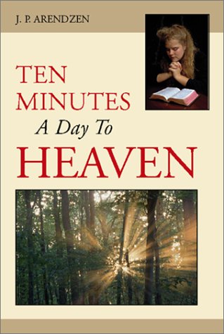 Ten Minutes a Day to Heaven (Paperback)