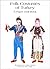 Folk Costumes of Turkey by Chaple, Amy, Boobar, Audrey (2001) Paperback