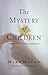 The Mystery of Children by Mike Mason