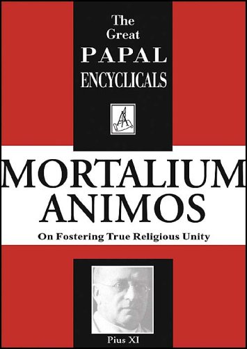 On Fostering True Religious Unity: Mortalium Animos (Paperback)