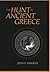 The Hunt in Ancient Greece by Judith M. Barringer