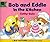 In the Kitchen with Bob and Eddie (Learn with)