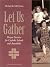 Let Us Gather by Deborah McCann
