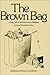 The Brown Bag: A Bag Full of Sermons for Children