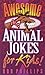 Awesome Animal Jokes for Kids!