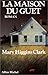 La Maison du guet by Mary Higgins Clark