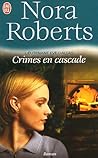 Crimes en cascade by J.D. Robb