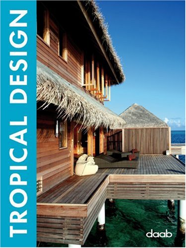 Tropical Design (English, German, French, Spanish and Italian Edition)