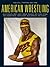 American Wrestling (English and German Edition)