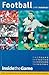 Football: Inside the Game (Inside the Game)