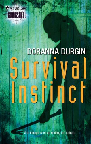 Survival Instinct (Silhouette Bombshell)
