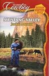 Mustang Valley (Marry Me, Cowboy: Reunion Western-Style #8)