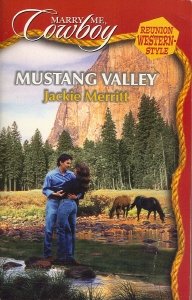 Mustang Valley (Marry Me, Cowboy: Reunion Western-Style #8)
