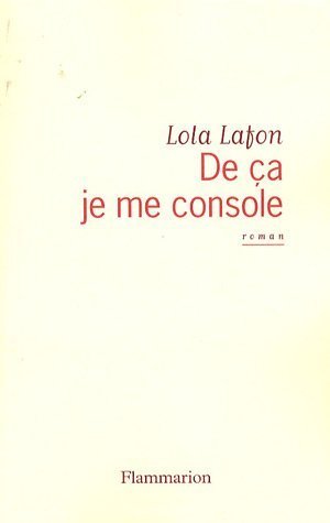 De ça je me console (Paperback)