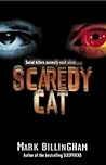 Scaredy Cat