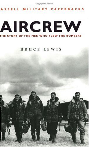 Aircrew: The Story of the Men Who Flew the Bombers (Paperback)