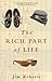 The Rich Part of Life by Jim Kokoris