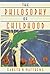 The Philosophy of Childhood by Gareth B. Matthews