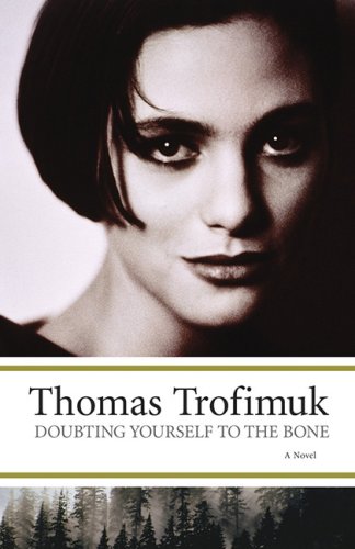 Doubting Yourself to the Bone (Paperback)