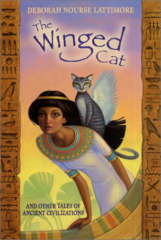 The Winged Cat and Other Tales of Ancient Civilizations (Paperback)