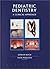 Pediatric Dentistry: A Clinical Approach