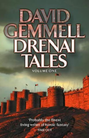 Drenai Tales: Volume One (Drenai Tales, #1-3)