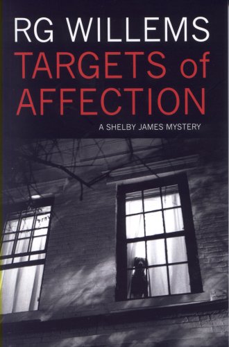 Targets of Affection: A Shelby James Mystery (Paperback)
