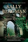 The Sisters Mortland by Sally Beauman