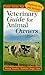 Veterinary Guide for Animal Owners by C.E. Spaulding Veterinary Guide for Animal Owners by C.E. Spaulding