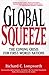 Global Squeeze: The Coming ...