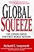 Global Squeeze: The Coming Crisis for First-World Nations