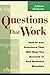Questions that Work: How to...