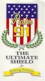Psalm 91 - The Ultimate Shield