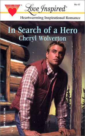 In Search of a Hero (The Christmas Series #2) (Love Inspired #166)
