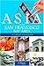 Asia in the San Francisco Bay Area: A Cultural Travel Guide