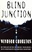 Blind Junction by Windsor Chorlton