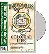 Colonial Life (Time Travelers History Study Series)