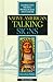 Native American Talking Signs (Looking into the Past : Peoples, Places, and Customs)