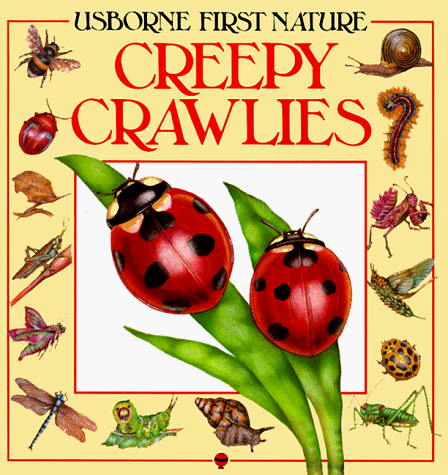 Creepy Crawlies (Osborne First Nature)