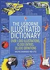 The Usborne Illustrated Dictionary The Usborne Illustrated Dictionary