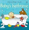 Baby's Bathtime (Usborne Baby's World)